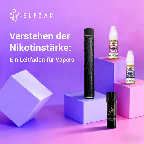 Verstehen der Nikotinstärke: Ein Leitfaden für Vaper | ELFBAR