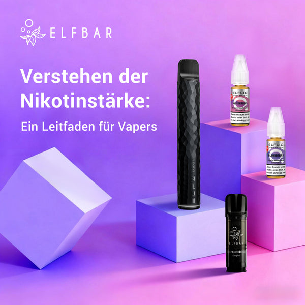 Verstehen der Nikotinstärke: Ein Leitfaden für Vaper | ELFBAR